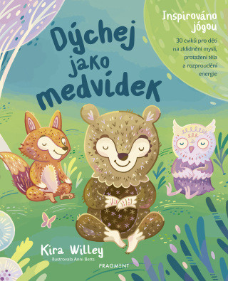 Dýchej jako medvídek - Kira Willey - e-kniha