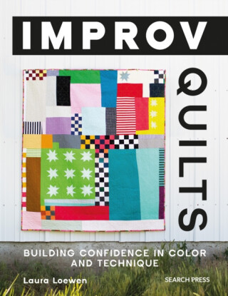 Improv Quilts - Laura Loewen