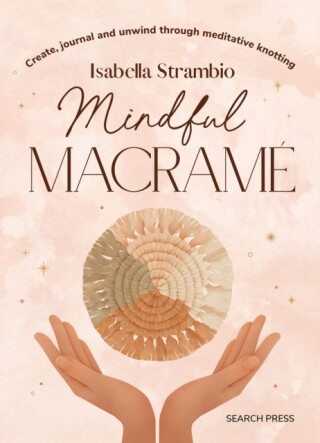 Mindful Macrame - Isabella Strambio