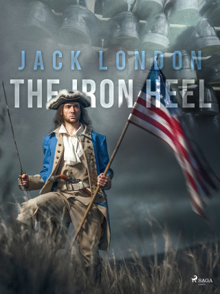 The Iron Heel - Jack London - e-kniha