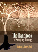 The Handbook of Sandplay Therapy -  (Turner Barbara A.)(Paperback)