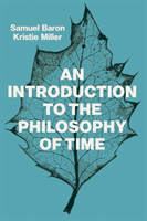 An Introduction to the Philosophy of Time -  (Baron Sam)(Paperback)