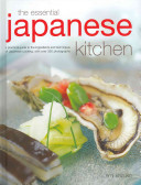 The Essential Japanese Kitchen: A Practical Guide to the Ingredients and Techniques of Japanese Cooking, with Over 350 Photographs -  (Kazuko Emi)(Pevná vazba)