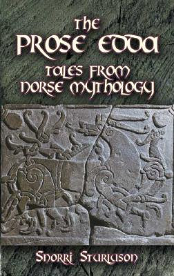 The Prose Edda: Tales from Norse Mythology -  (Sturluson Snorri)(Paperback)