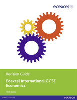Edexcel International GCSE Economics Revision Guide print and ebook bundle -  (Jones Rob)(Multiple-component retail product)