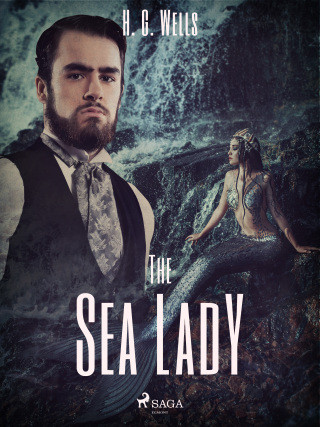 The Sea Lady - H.G. Wells - e-kniha