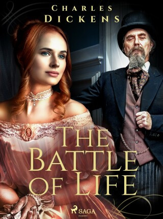 The Battle of Life - Charles Dickens - e-kniha