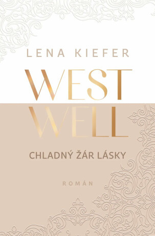 Westwell: Chladný žár lásky - Lena Kiefer