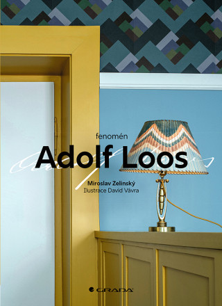 Fenomén Adolf Loos - Miroslav Zelinský - e-kniha