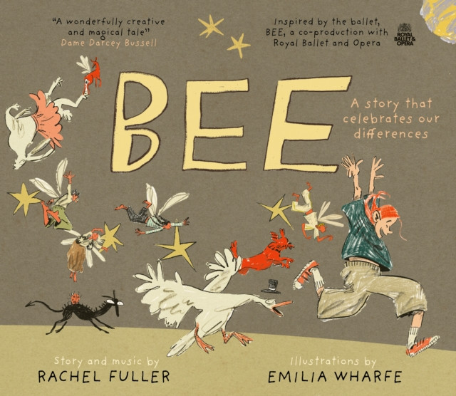 BEE - A story that celebrates our differences (Fuller Rachel)(Pevná vazba)
