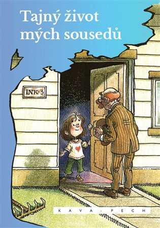 Tajný život mých sousedů - Francois Bolduc, Bruno Rouyere