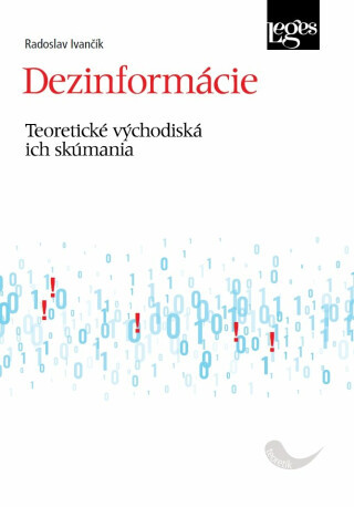 Dezinformácie - Radoslav Ivančík