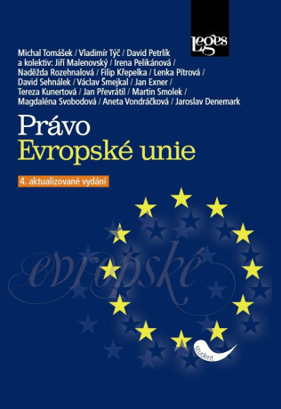 Právo Evropské unie - Michal Tomášek, Vladimír Týč, David Petrlík