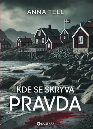 Kde se skrývá pravda - Anna Tellová