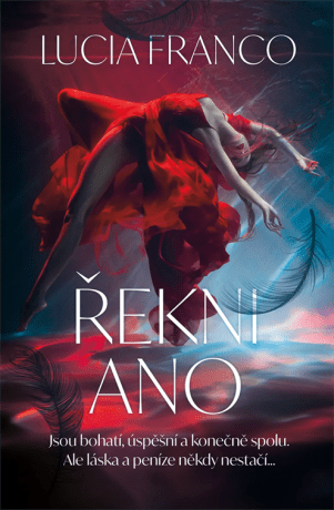 Řekni ano - Lucia Franco - e-kniha