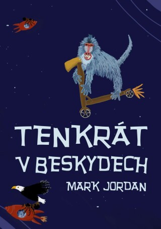 Tenkrát v Beskydech - Mark Jordan - e-kniha