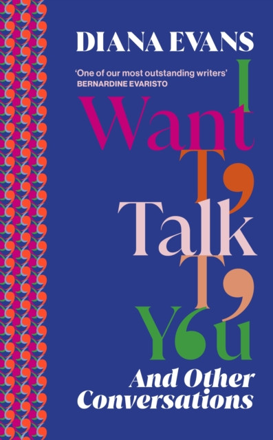 I Want to Talk to You - And Other Conversations (Evans Diana)(Pevná vazba)