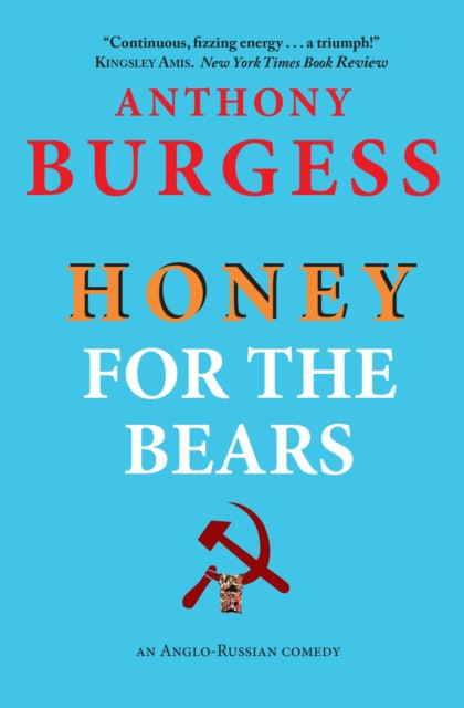 Honey for the Bears -  (Burgess Anthony)(Paperback)