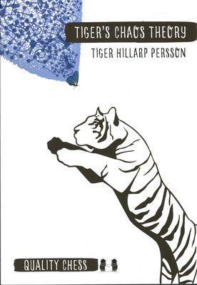 Tigers Chaos Theory: An Inspirational Journey -  (Hillarp-Persson Tiger)(Paperback)