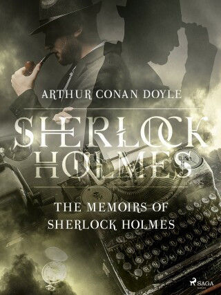The Memoirs of Sherlock Holmes - Sir Arthur Conan Doyle - e-kniha