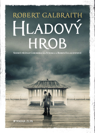 Hladový hrob  - Robert Galbraith - e-kniha