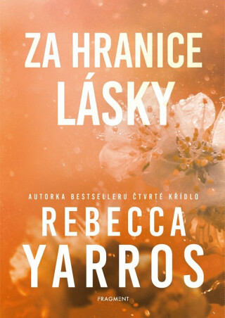 Za hranice lásky - Rebecca Yarros