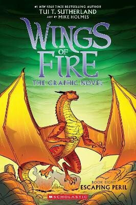 Escaping Peril (Wings of Fire Graphic Novel # 8) - Tui T. Sutherland