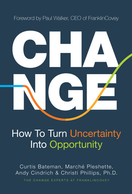 Change: How to Turn Uncertainty Into Opportunity (Career Advice and Leadership Mentoring) -  (Bateman Curtis)(Paperback)