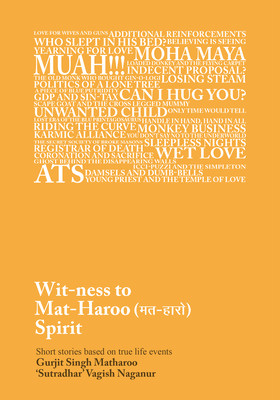 Wit-Ness to Mat-Haroo (मत-हारो) Spirit -  (Naganur Vagish)(Paperback)