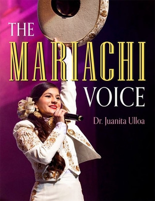 The Mariachi Voice -  (Ulloa Juanita)(Paperback)