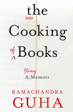 The Cooking of Books - Ramachandra Guha
