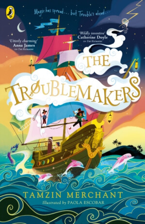 The Troublemakers - Tamzin Merchant
