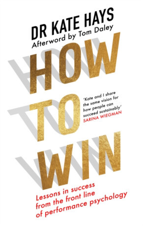 How to Win - Dr Kate Hays