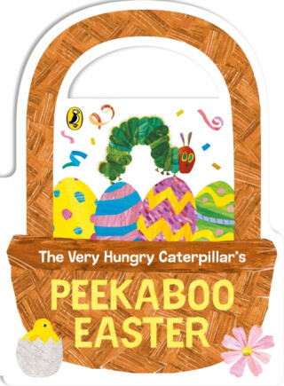 The Very Hungry Caterpillar's Peekaboo Easter - Eric Carle