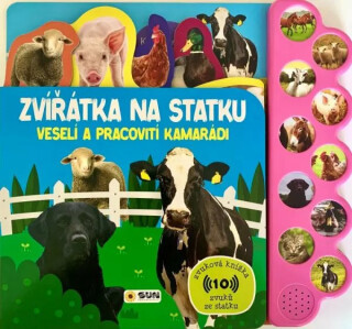 Zvuková knížka Zvířátka na statku -Veselí a pracovití kamarádi