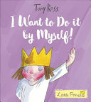 I Want to Do It by Myself! -  (Ross Tony)(Paperback / softback)