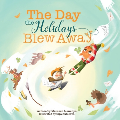 The Day the Holidays Blew Away -  (Llewellyn Maureen)(Paperback)