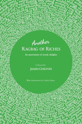 Another Ragbag Of Riches -  (Chilton James)(Paperback)