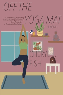 Off the Yoga Mat -  (Fish Cheryl J.)(Paperback)
