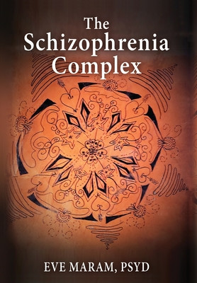 The Schizophrenia Complex -  (Maram Eve)(Pevná vazba)