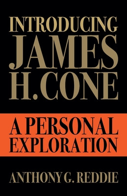 Introducing James H. Cone -  (Reddie Anthony G.)(Paperback)