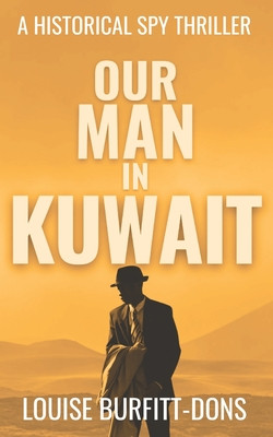 Our Man In Kuwait -  (Burfitt-Dons Louise)(Paperback)