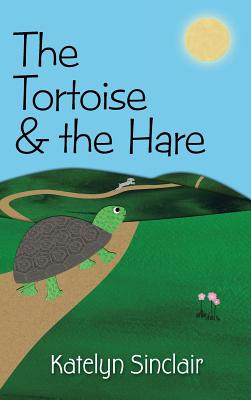 The Tortoise and the Hare -  (Sinclair Katelyn)(Pevná vazba)