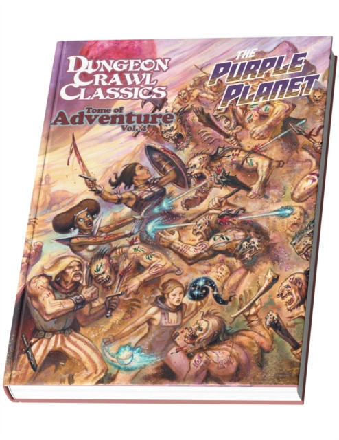 DCC RPG Tome of Adventure Volume 4: The Purple Planet -  (Stroh Harley)(Pevná vazba)