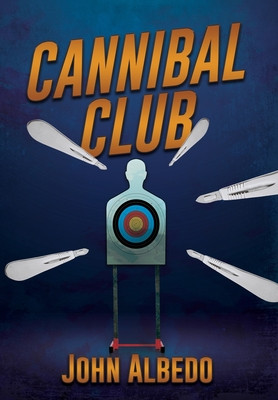 Cannibal Club -  (Albedo John)(Pevná vazba)