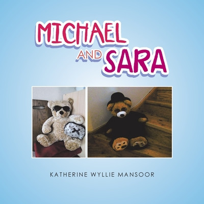 Michael and Sara -  (Mansoor Katherine Wyllie)(Paperback)