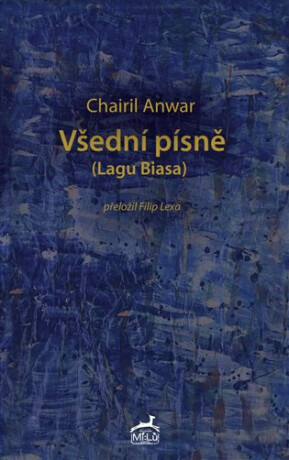 Všední písně - Chairil Anwar