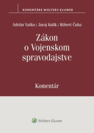 Zákon o Vojenskom spravodajstve - Adrián Vaško, Juraj Kulik, Róbert Čuha