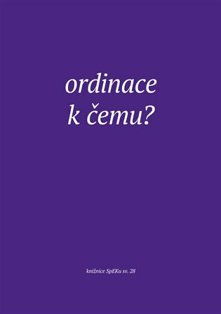 Ordinace. K čemu? - Jiří Šamšula