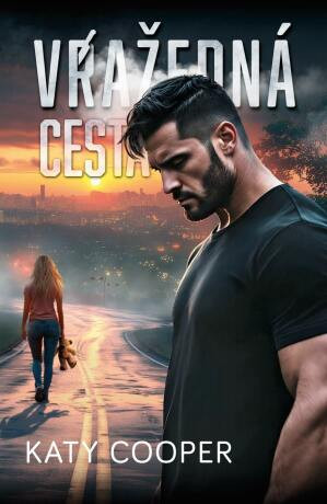 Vražedná cesta - Katy Cooper - e-kniha